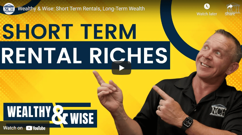 Wealthy & Wise: Short Term Rentals, Long-Term Wealth
