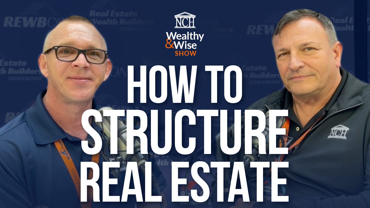 How to Structure Real Estate