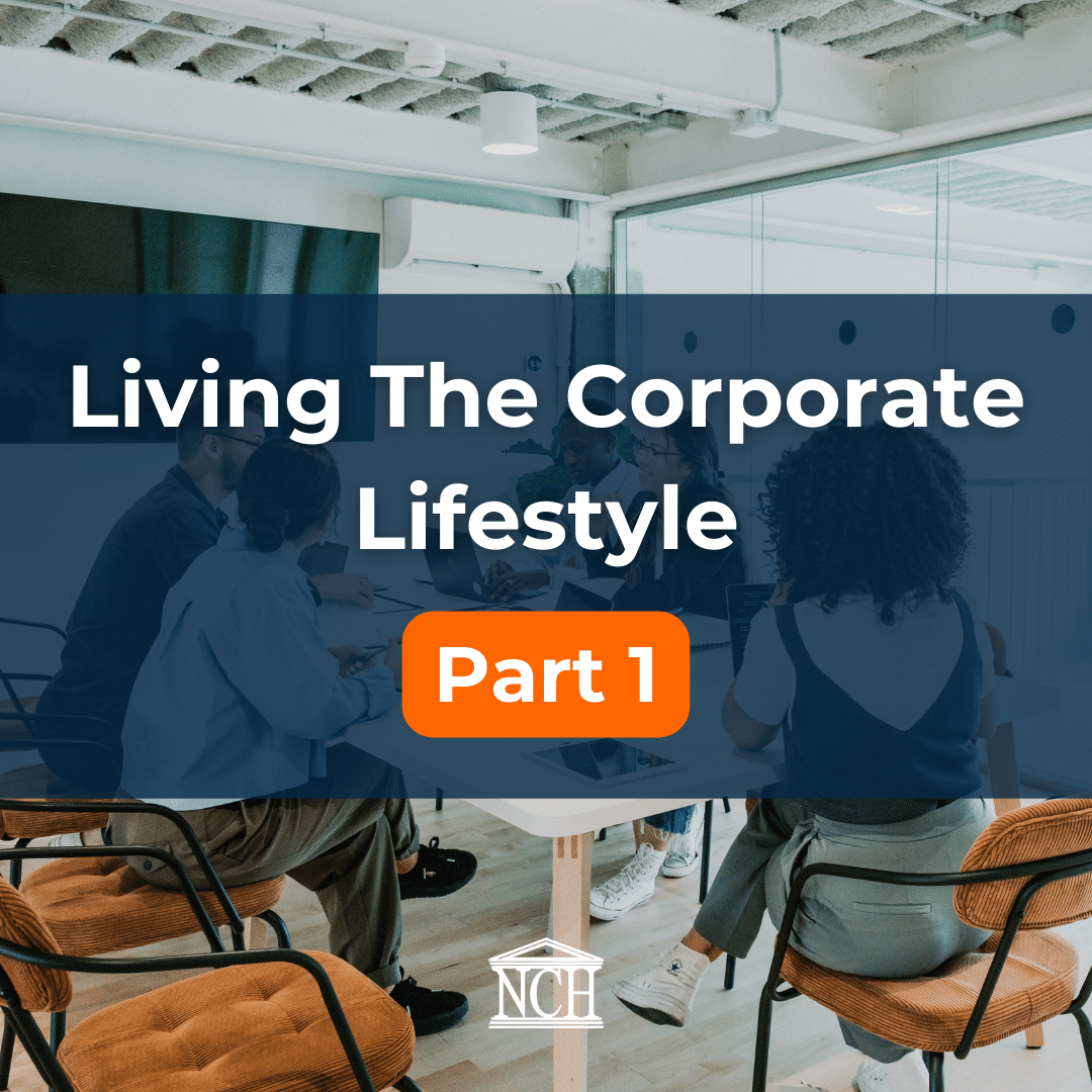 Living The Corporate Lifestyle