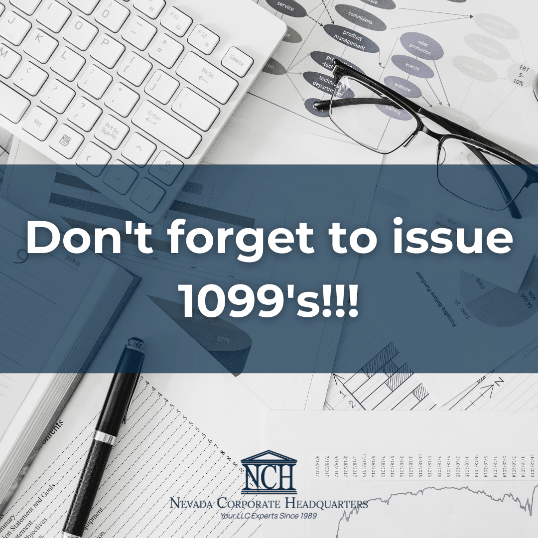 Don’t Forget to Issue 1099’s!!!
