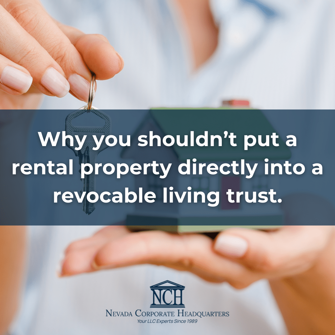 Why You Shouldn’t Put a Rental Property Directly in a Revocable Living Trust