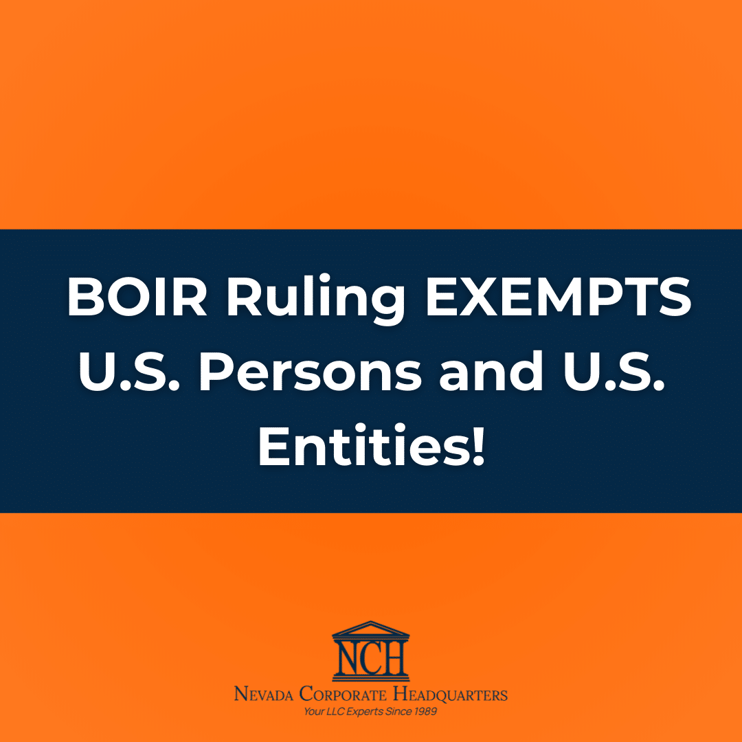 BOIR Ruling EXEMPTS U.S. Persons and U.S. Entities!