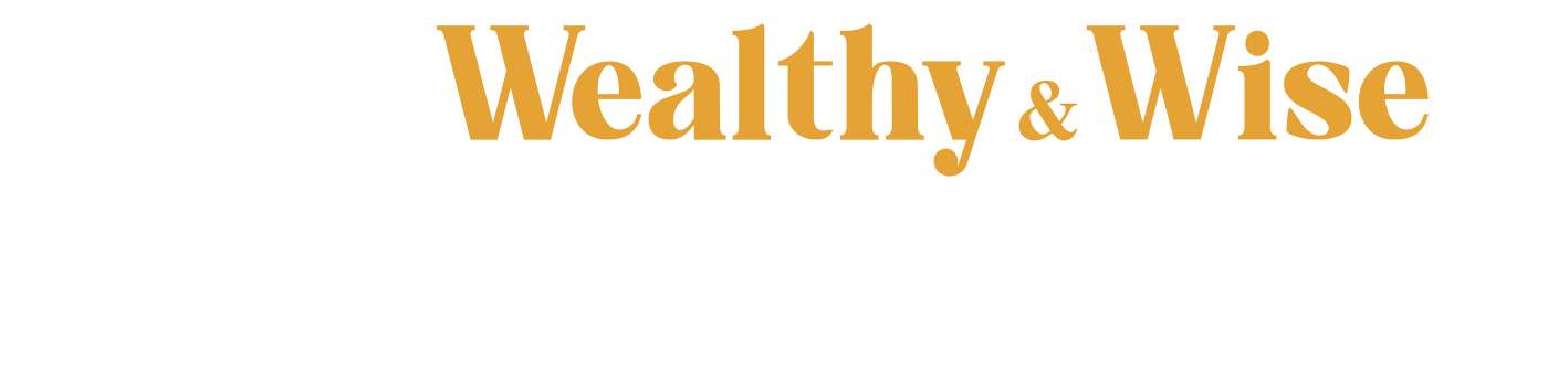 Wealthy and Wise Summit