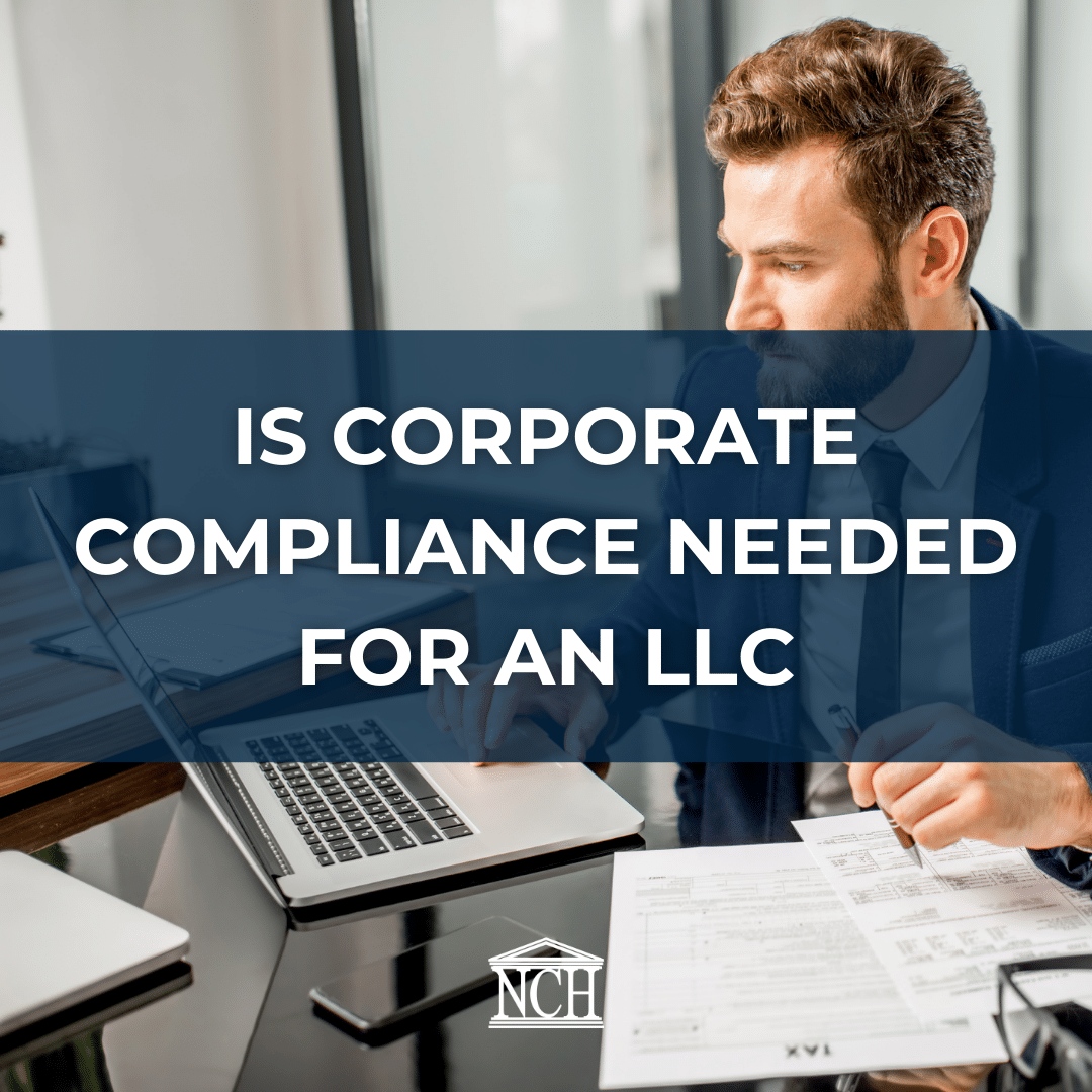 IS CORPORATE COMPLIANCE NEEDED FOR AN LLC?