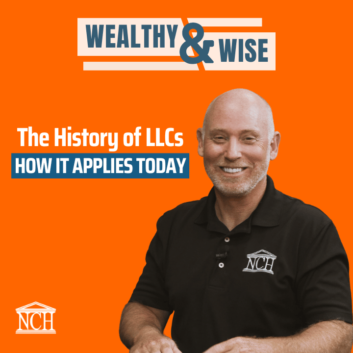 Wealthy & Wise: LLC History and How That Applies Today