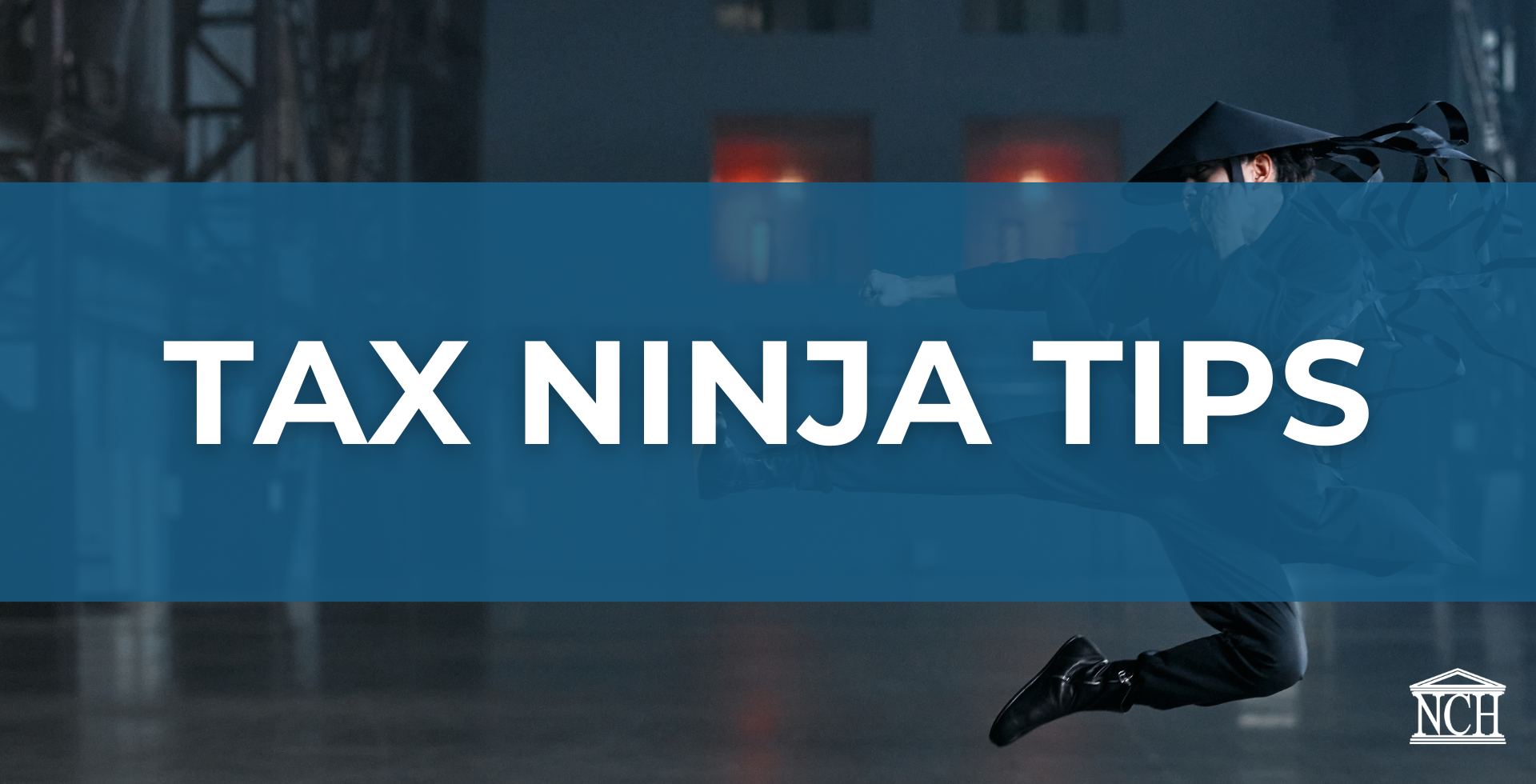 Tax Ninja Tips