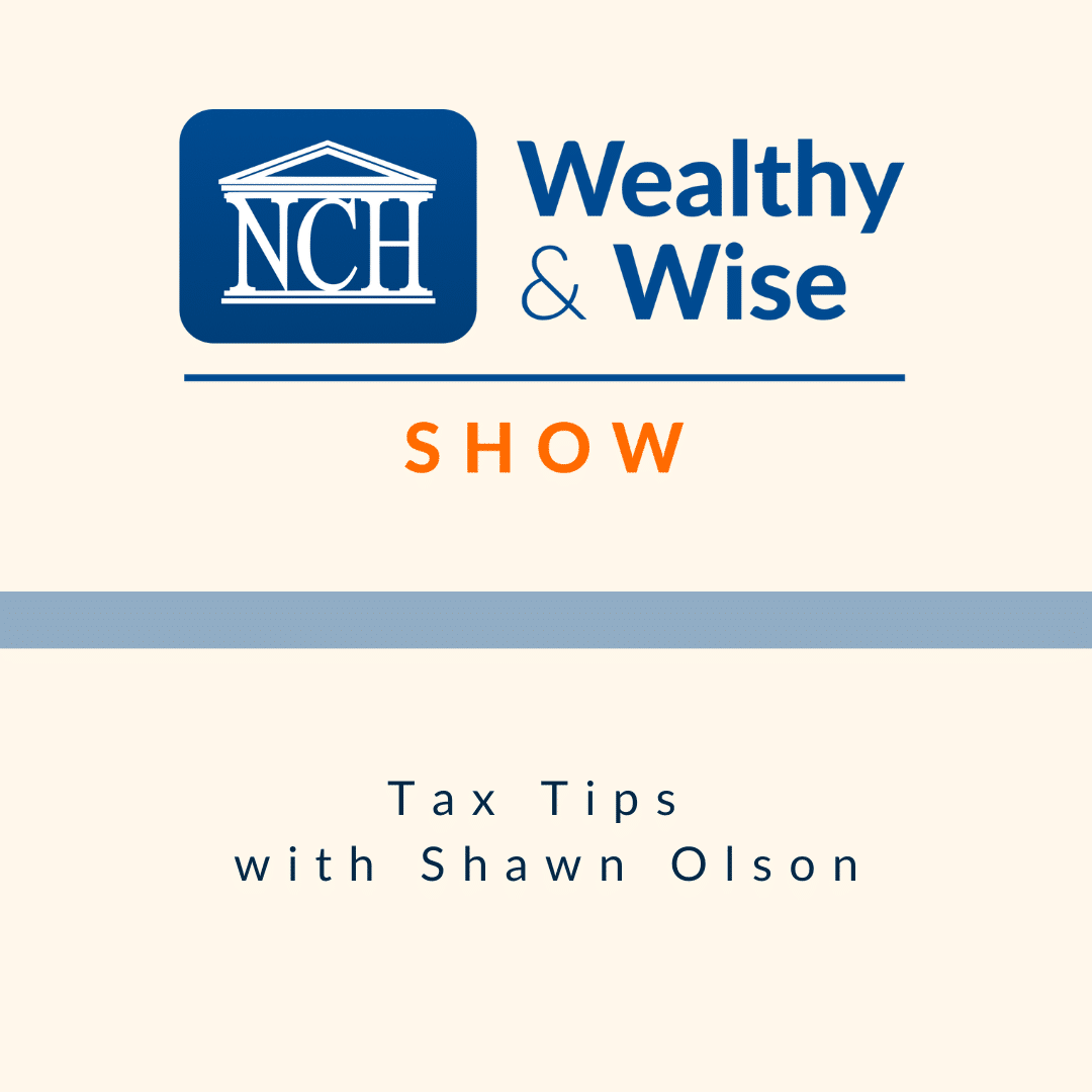Wealthy & Wise – Tax Tips