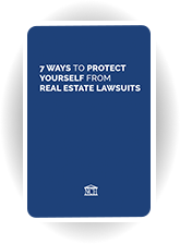 7 Ways To Protect Yourself From Real Estate Lawsuits