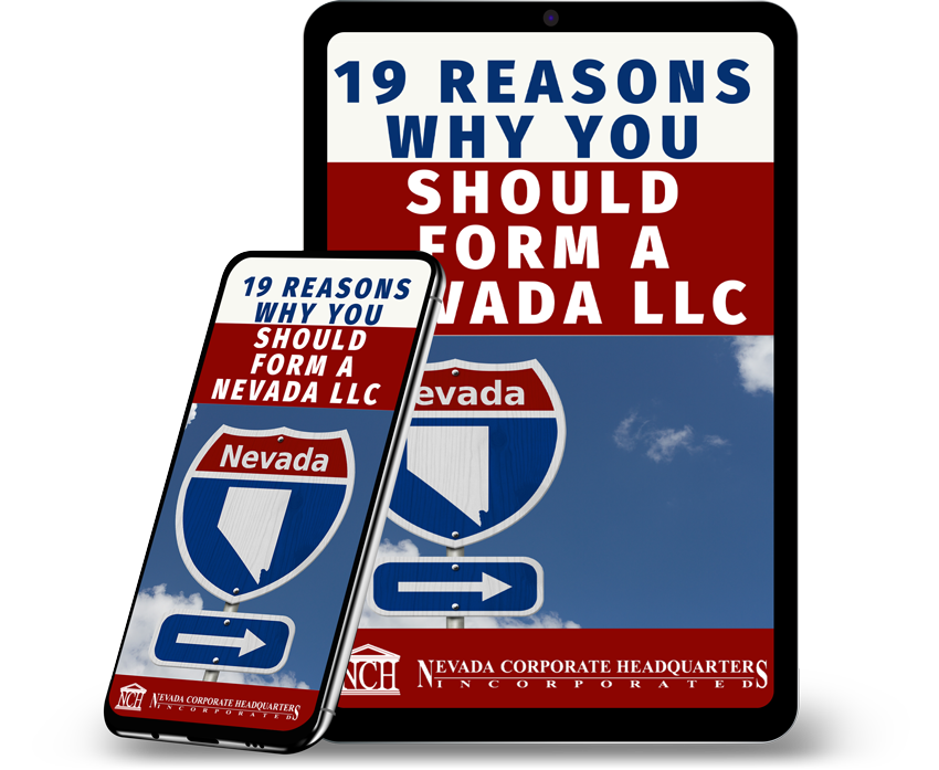 19 Reasons Nevada Is Best for Your LLC or Corporation